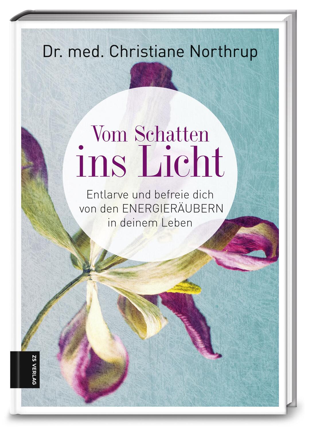 Cover: 9783898838306 | Vom Schatten ins Licht | Christiane Northrup | Buch | Deutsch | 2018