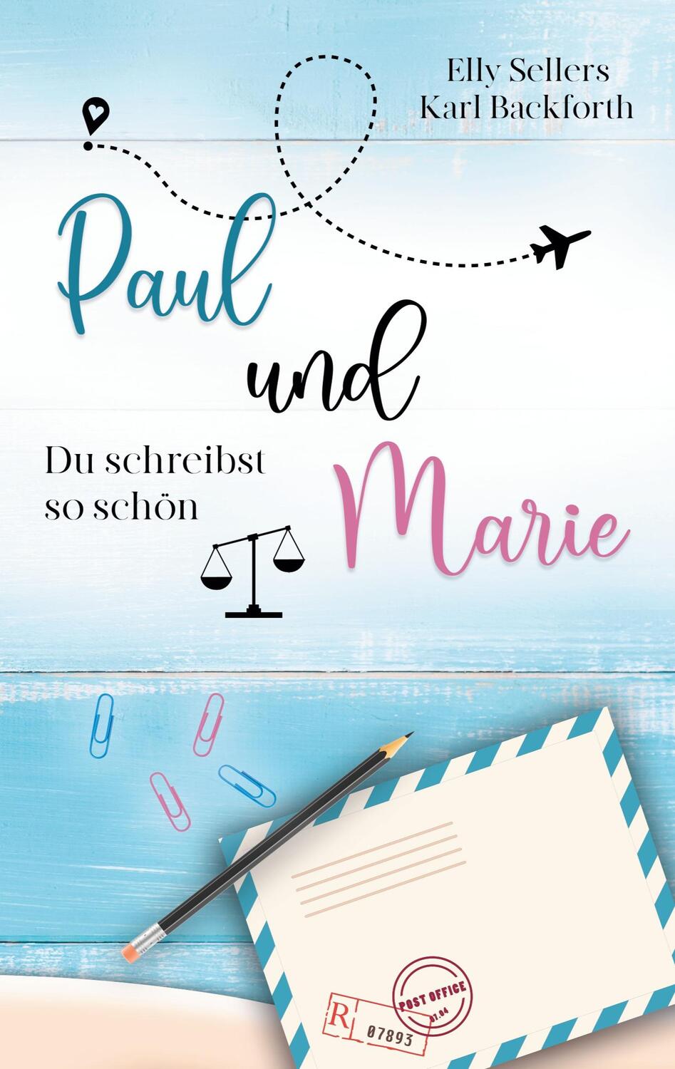 Cover: 9783756206810 | Paul und Marie | Du schreibst so schön | Elly Sellers (u. a.) | Buch