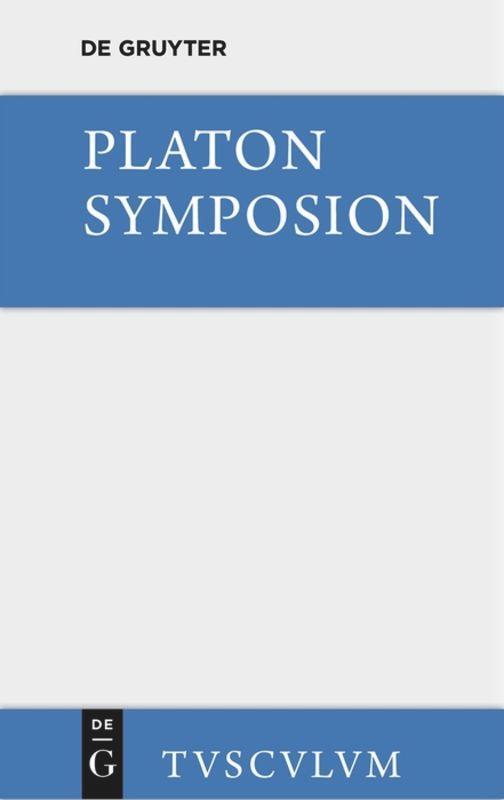 Cover: 9783110355970 | Symposion | Griechisch und deutsch | Platon | Buch | Sammlung Tusculum