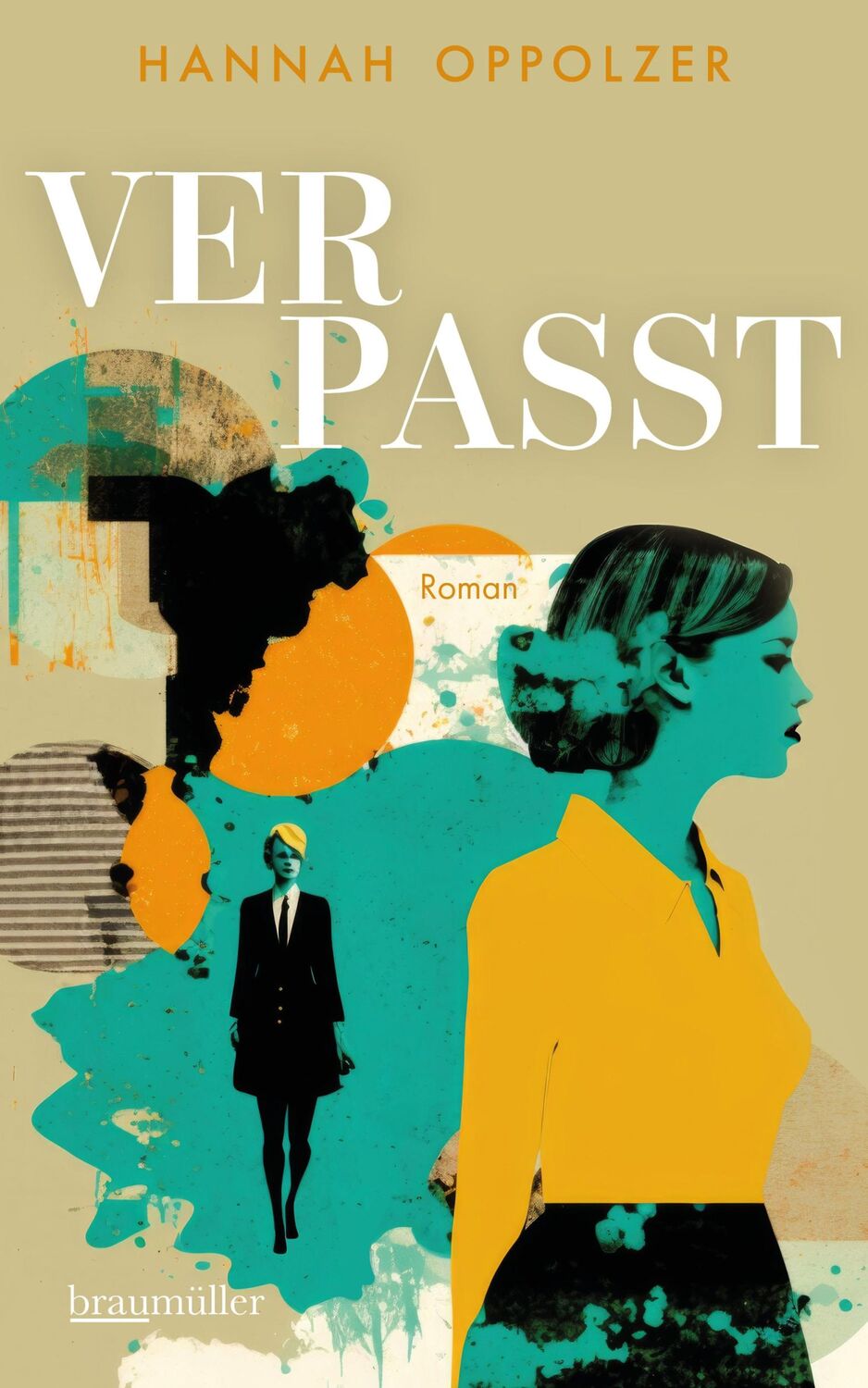 Cover: 9783992003464 | Verpasst | Hannah Oppolzer | Buch | 208 S. | Deutsch | 2023