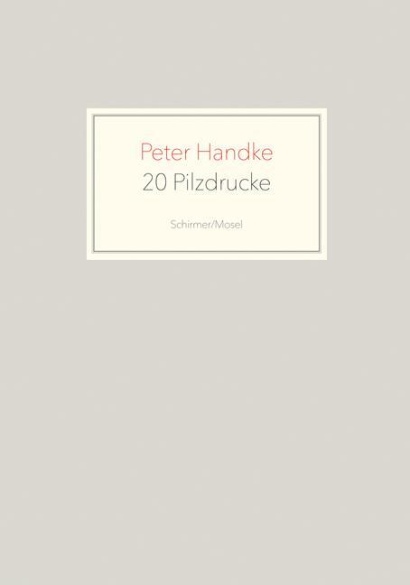 Cover: 9783829608978 | 19 Pilzdrucke | Peter Handke | Taschenbuch | 56 S. | Deutsch | 2020