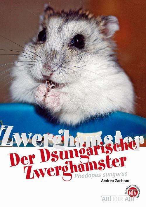 Cover: 9783866592452 | Der Dsungarische Zwerghamster | Phodopus sungorus | Andrea Zachrau