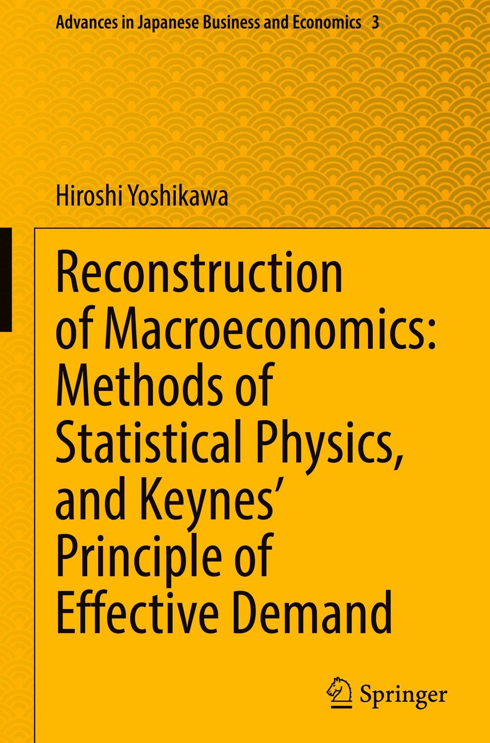 Cover: 9789811952630 | Reconstruction of Macroeconomics: Methods of Statistical Physics,...
