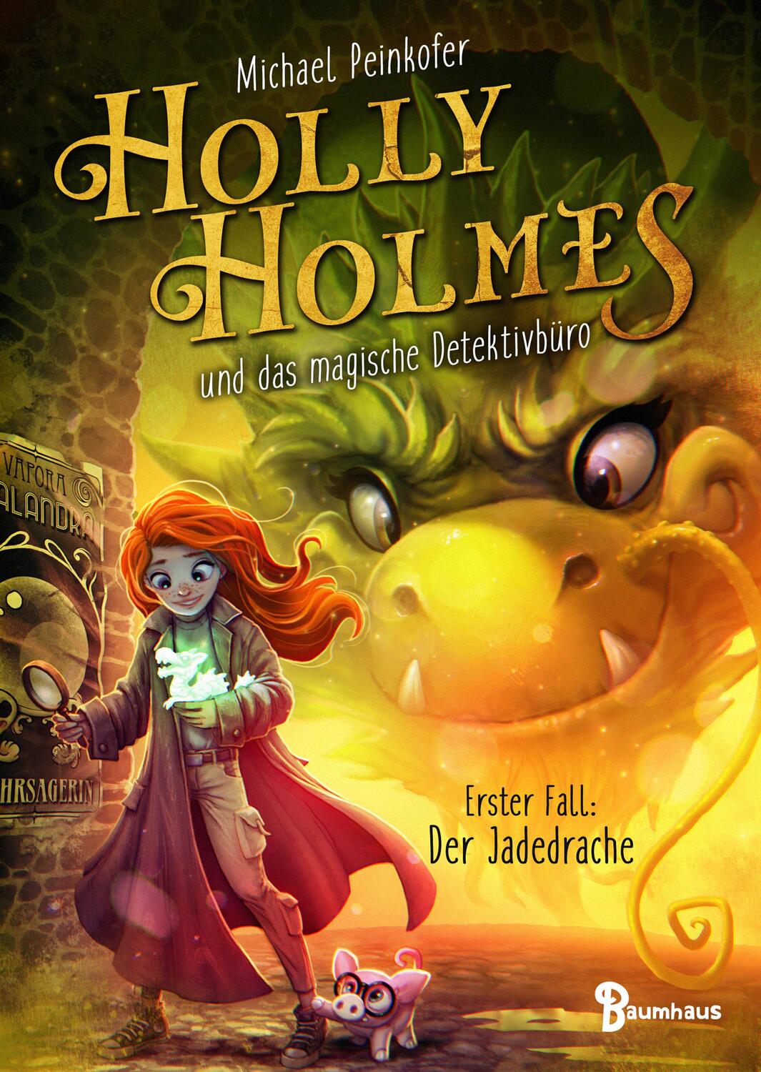 Cover: 9783833907487 | Holly Holmes und das magische Detektivbüro - Erster Fall: Der...