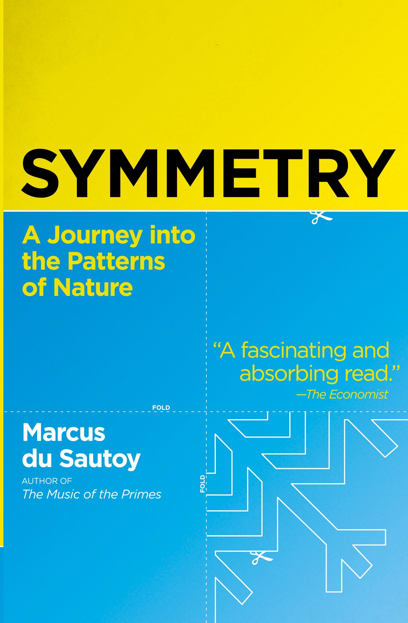 Cover: 9780060789411 | Symmetry | A Journey Into the Patterns of Nature | Marcus Du Sautoy