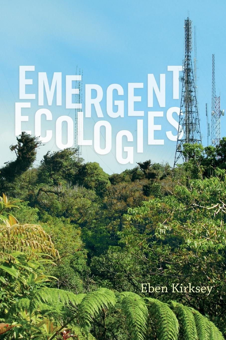 Cover: 9780822360353 | Emergent Ecologies | Eben Kirksey | Taschenbuch | Paperback | Englisch