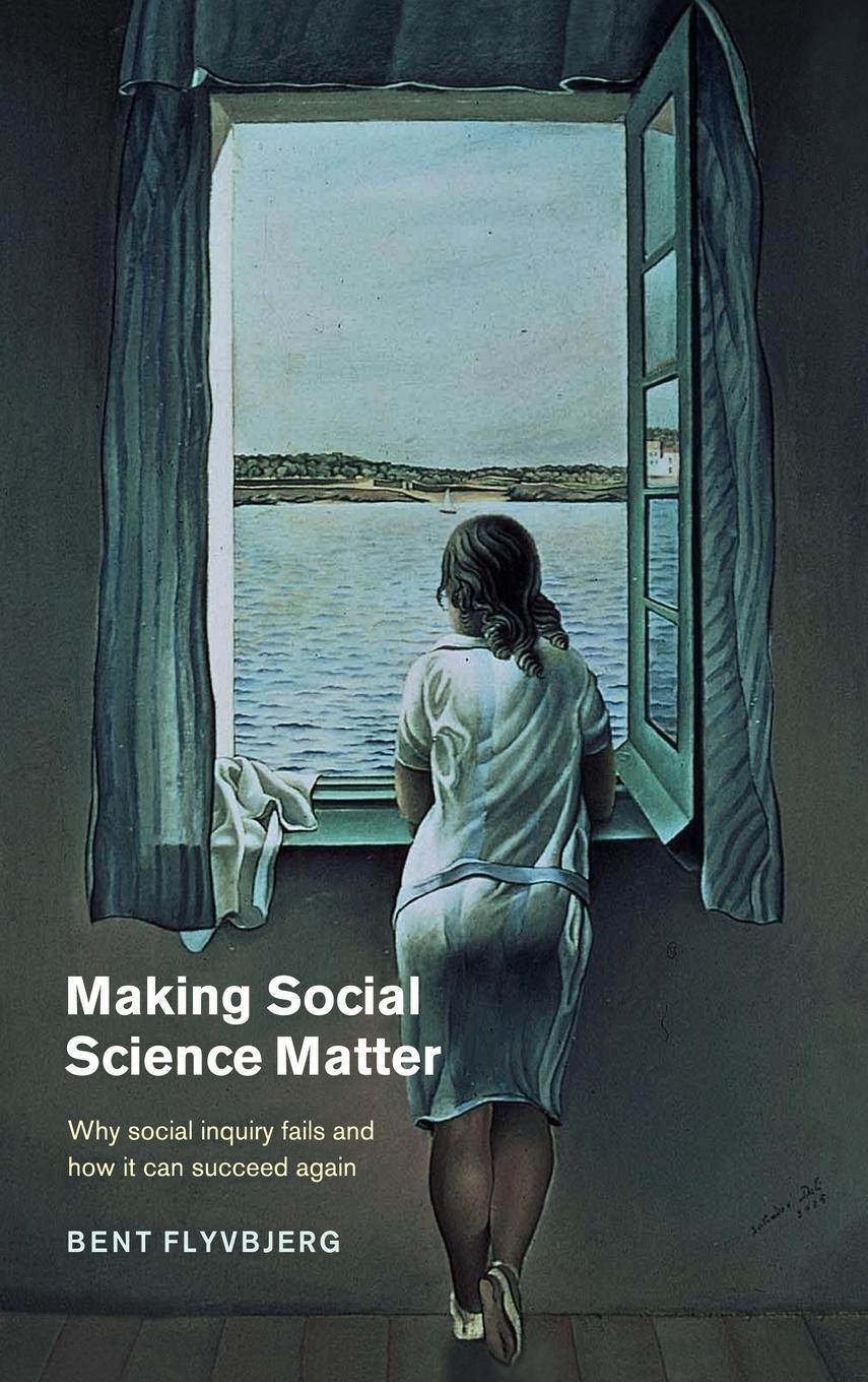 Cover: 9780521772686 | Making Social Science Matter | Bent Flyvbjerg | Buch | Gebunden | 2008