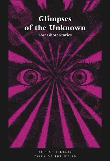Cover: 9780712352666 | Glimpses of the Unknown | Lost Ghost Stories | Taschenbuch | Englisch