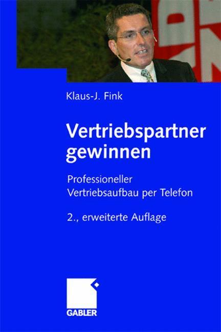 Cover: 9783834900067 | Vertriebspartner gewinnen | Klaus-J. Fink | Taschenbuch | Paperback