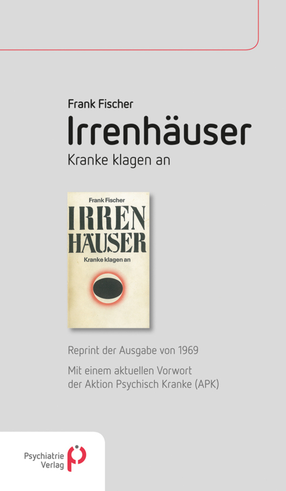 Cover: 9783884146712 | Irrenhäuser | Frank Fischer | Taschenbuch | Psychiatrie-Verlag