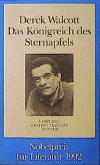 Cover: 9783446151987 | Das Königreich des Sternapfels | Derek Walcott | Taschenbuch | 104 S.