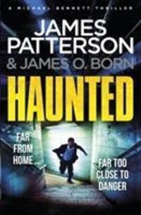 Cover: 9781784753733 | Haunted | James Patterson | Taschenbuch | Michael Bennett (englisch)