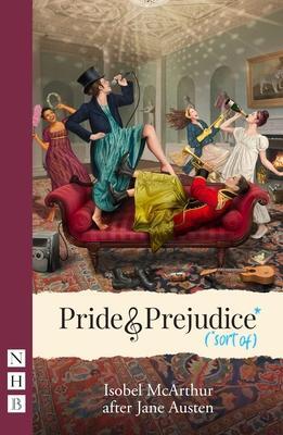 Cover: 9781839040467 | Pride and Prejudice* (*sort of) | Isobel McArthur | Taschenbuch | 2021