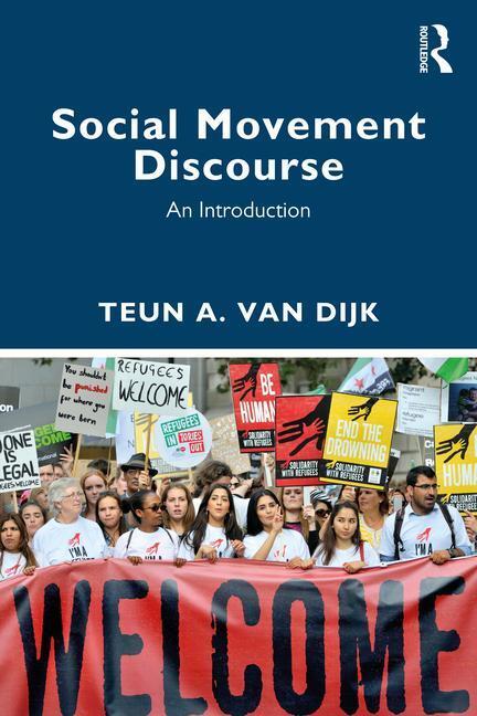 Cover: 9781032596235 | Social Movement Discourse | An Introduction | Teun A. Van Dijk | Buch