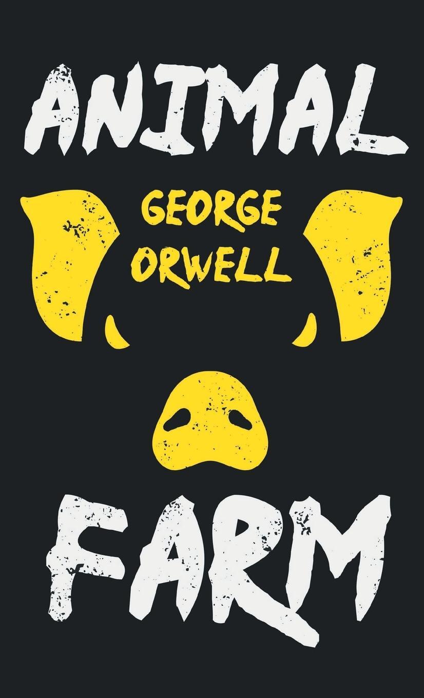 Cover: 9781528772358 | Animal Farm | With the Introductory Essay 'Why I Write' | Orwell