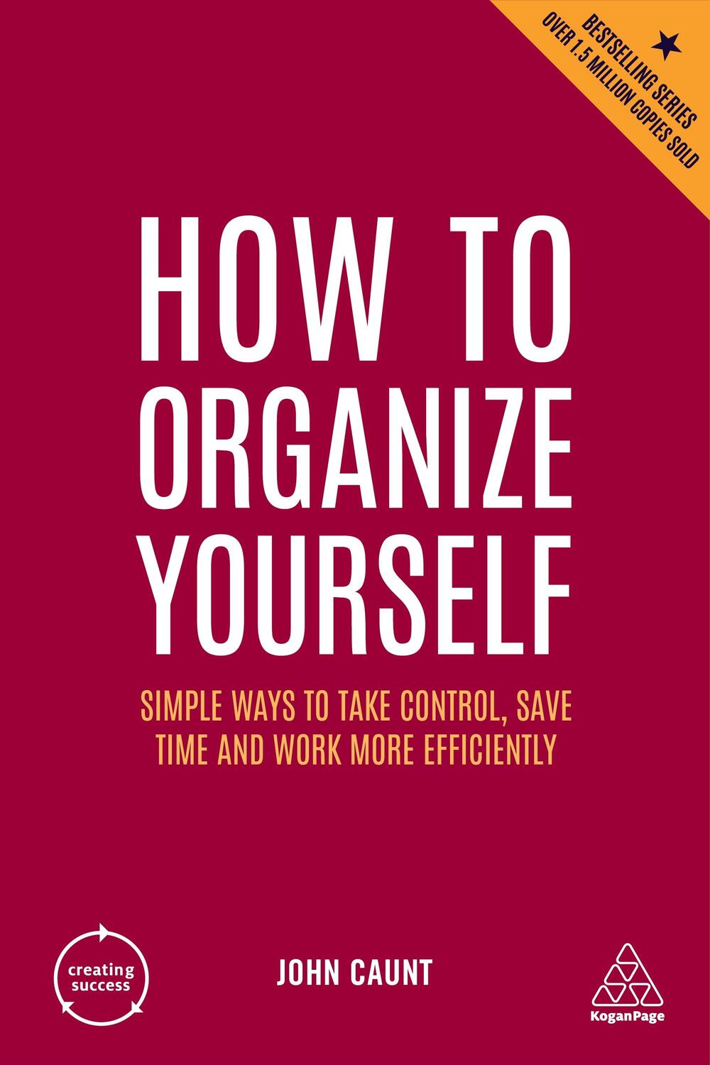 Cover: 9781398606098 | How to Organize Yourself | John Caunt | Taschenbuch | Creating Success