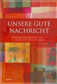 Cover: 9783429036577 | Unsere Gute Nachricht | Taschenbuch | 328 S. | Deutsch | 2015