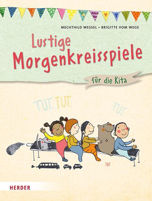 Cover: 9783451392290 | Lustige Morgenkreisspiele | für die Kita | Mechthild Wessel (u. a.)