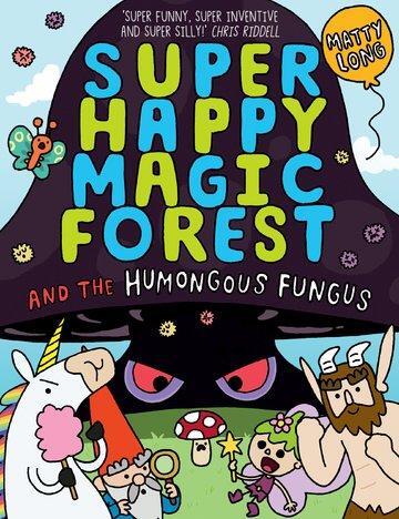 Cover: 9780192771490 | Super Happy Magic Forest: The Humongous Fungus | Matty Long | Buch