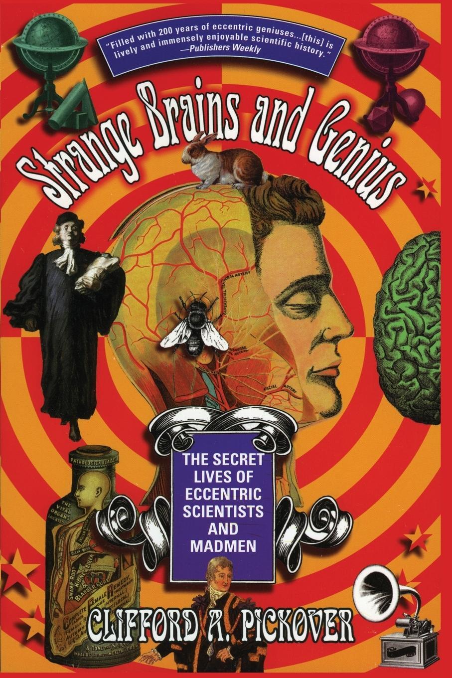 Cover: 9780688168940 | Strange Brains and Genius | Clifford A. Pickover | Taschenbuch | 2019