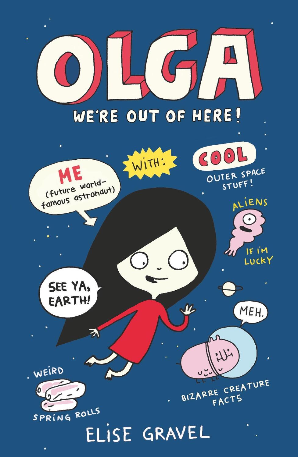 Cover: 9781406392548 | Olga: We're Out of Here! | Elise Gravel | Taschenbuch | Englisch