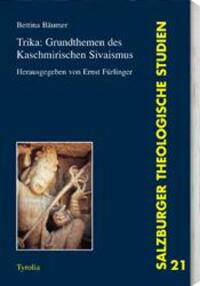 Cover: 9783702225117 | Trika: Grundthemen des kaschmirischen S´ivaismus | Bettina Bäumer