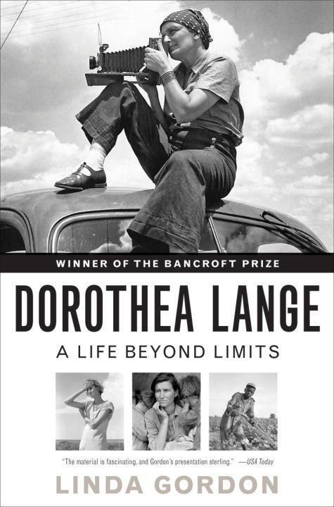 Cover: 9780393339055 | Dorothea Lange | A Life Beyond Limits | Linda Gordon | Taschenbuch