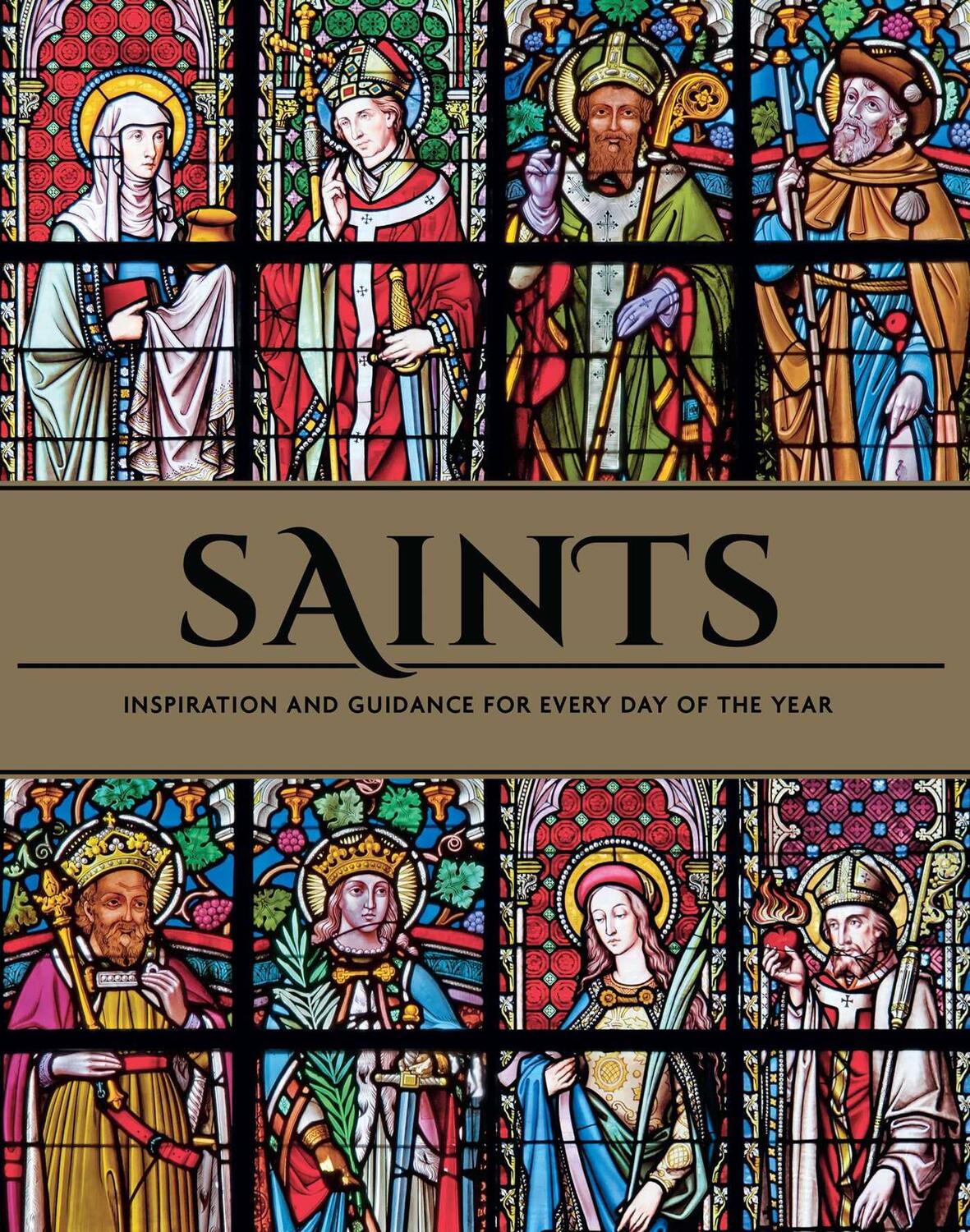 Cover: 9781681887487 | Saints: The Illustrated Book of Days | Weldon Owen | Buch | Gebunden