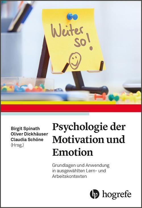Cover: 9783801728762 | Psychologie der Motivation und Emotion | Birgit Spinath (u. a.) | Buch