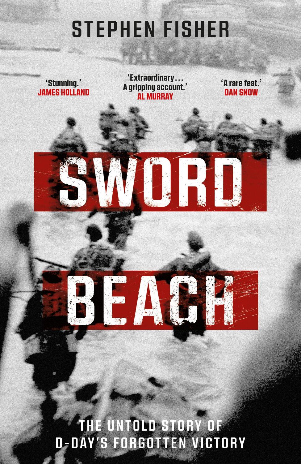 Cover: 9781787636712 | Sword Beach | The Untold Story of D-Day's Forgotten Victory | Fisher