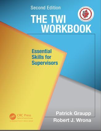 Cover: 9781498703963 | The TWI Workbook | Essential Skills for Supervisors, Second Edition