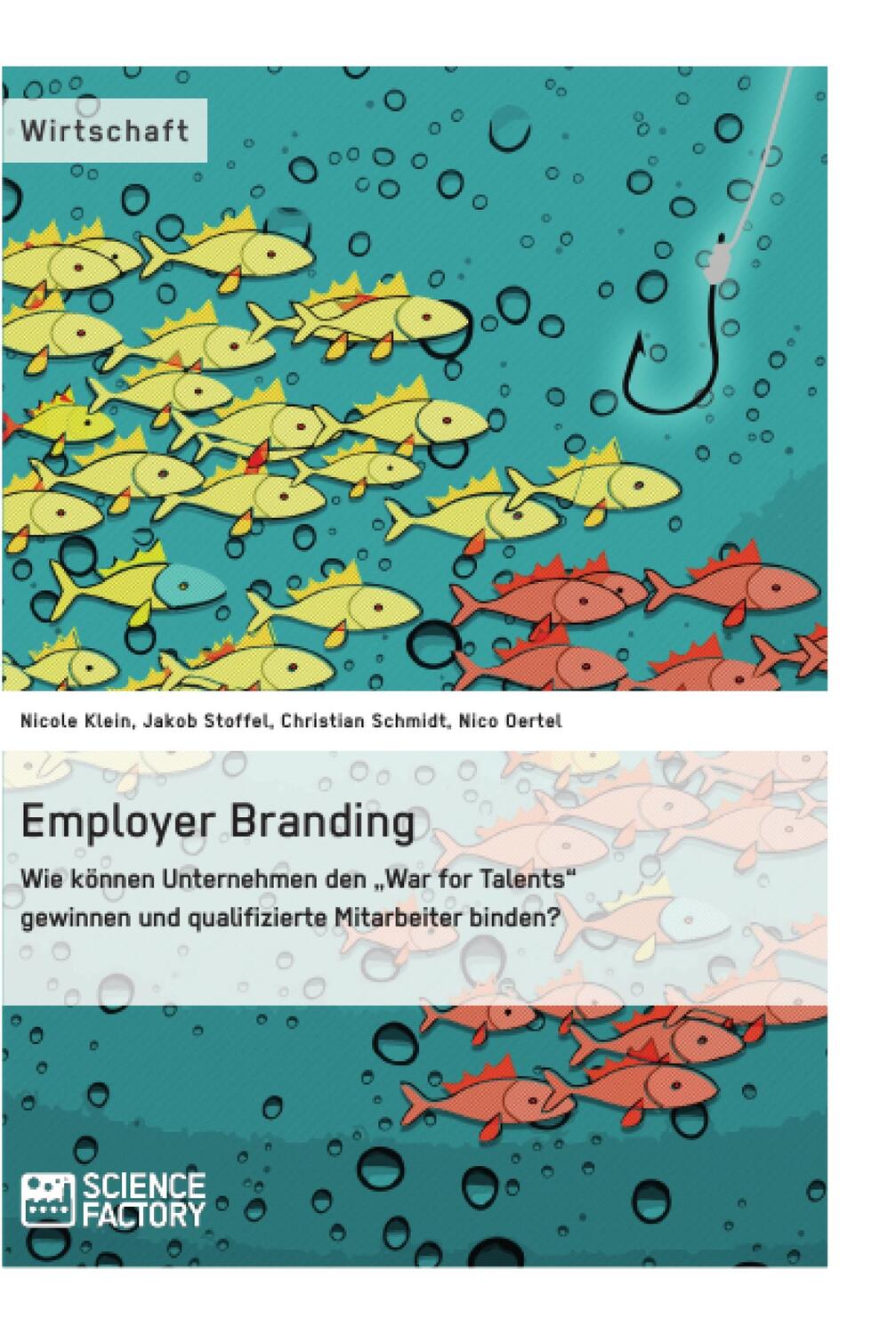 Cover: 9783956871689 | Employer Branding: Wie können Unternehmen den "War for Talents"...