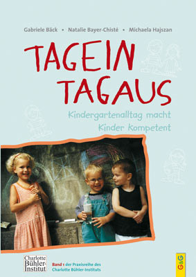 Cover: 9783707406320 | Tagein - Tagaus | Kindergartenalltag macht Kinder kompetent | Buch