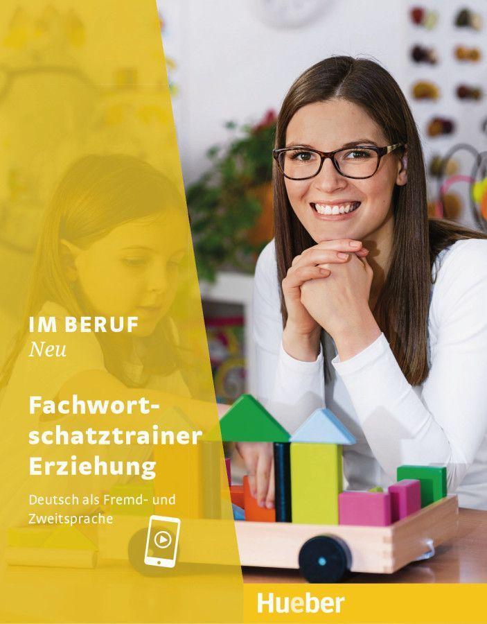 Cover: 9783193611901 | Im Beruf NEU. Fachwortschatztrainer Erziehung | Giersberg (u. a.)