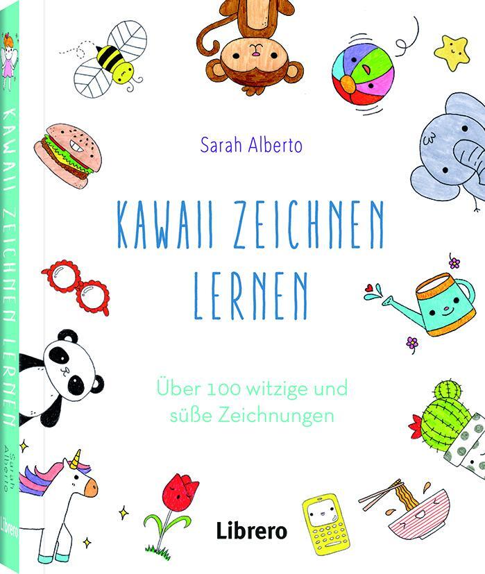 Cover: 9789463598859 | Kawaii Zeichnen Lernen | Sarah Alberto | Taschenbuch | Deutsch | 2022