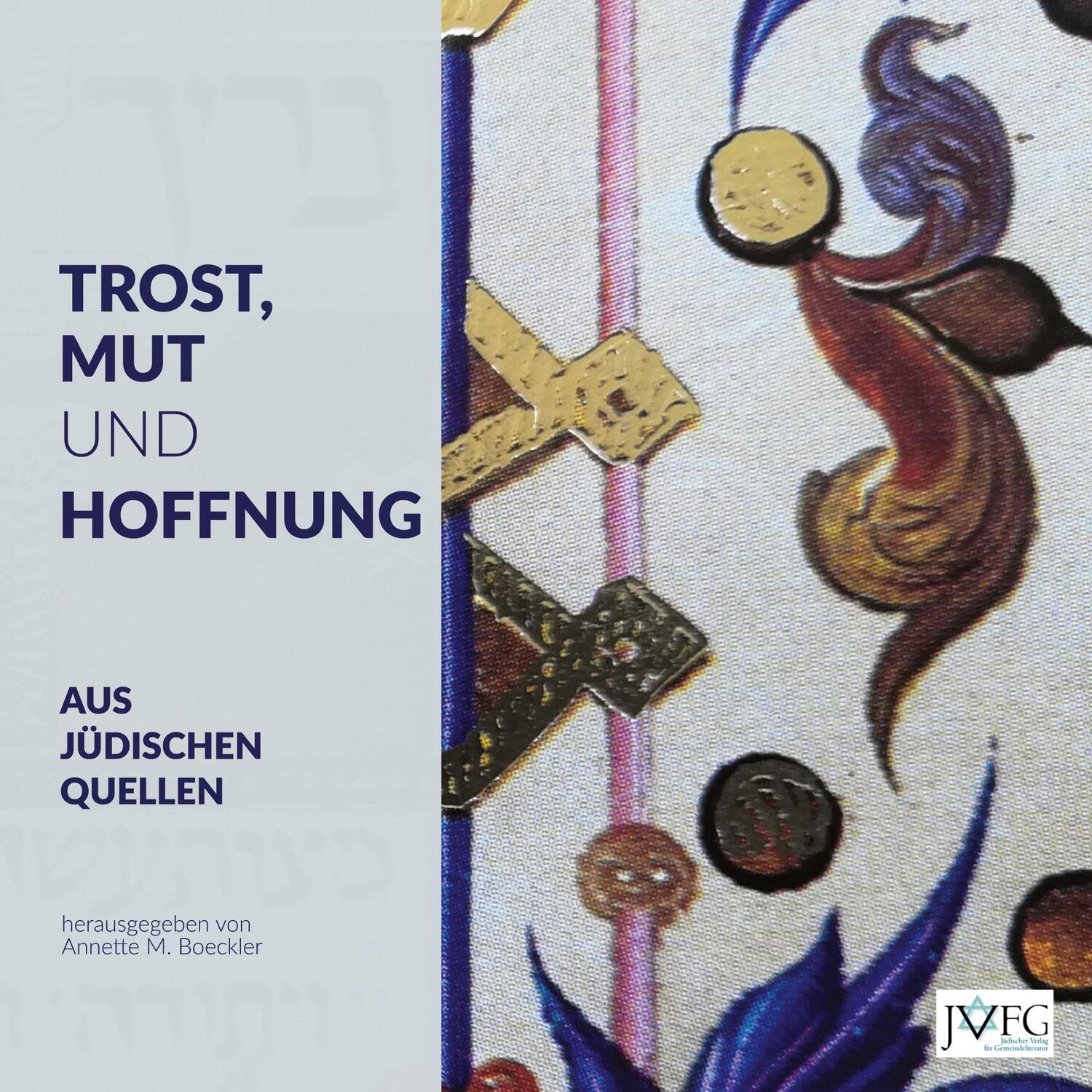Cover: 9783949819070 | Trost, Mut und Hoffnung aus jüdischen Quellen | Annette M. Boeckler
