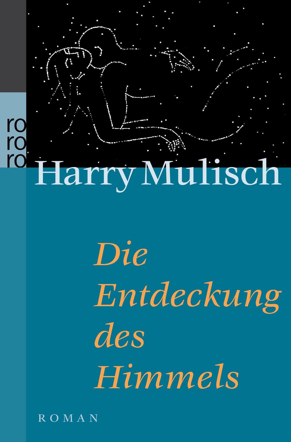 Cover: 9783499134760 | Die Entdeckung des Himmels | Harry Mulisch | Taschenbuch | 880 S.