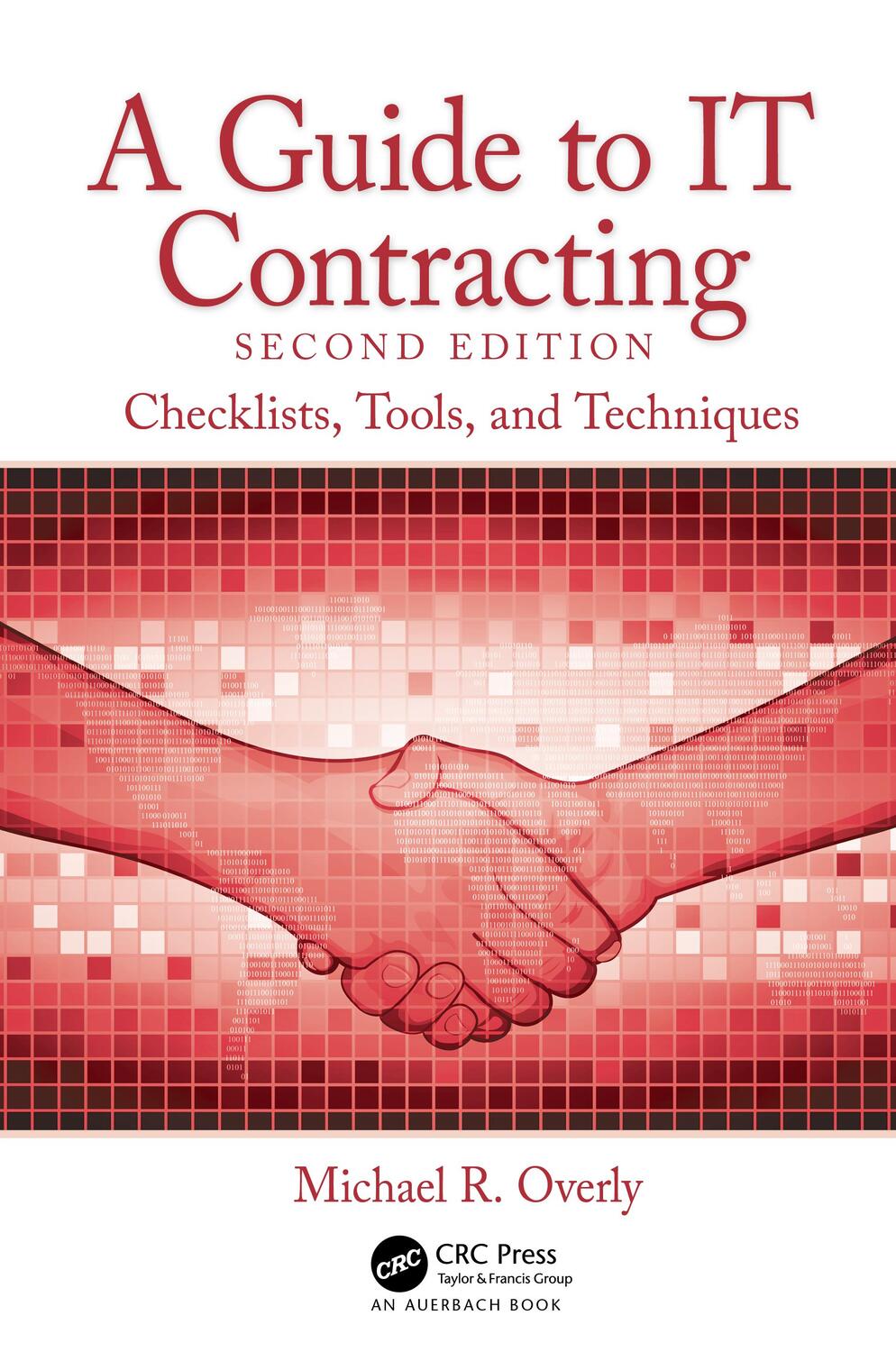 Cover: 9780367767259 | A Guide to IT Contracting | Checklists, Tools, and Techniques | Overly