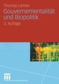 Cover: 9783531161556 | Gouvernementalität und Biopolitik | Thomas Lemke | Taschenbuch | 2008