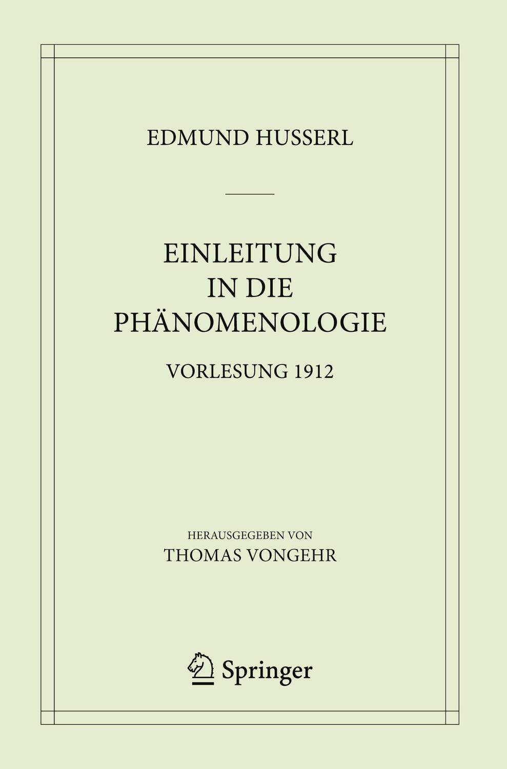 Cover: 9783031195570 | Einleitung in die Phänomenologie | Vorlesung 1912 | Edmund Husserl