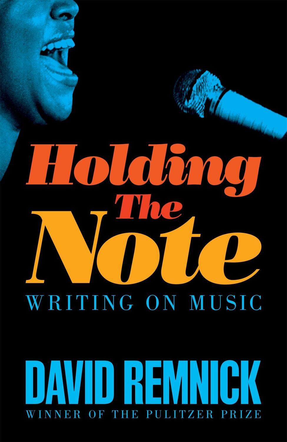 Cover: 9781035023974 | Holding the Note | Writing On Music | David Remnick | Buch | Gebunden