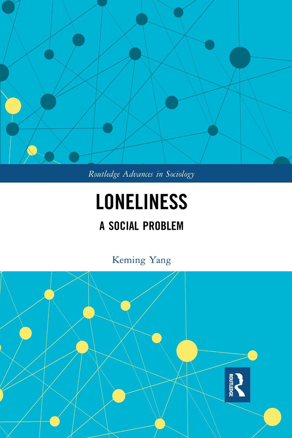 Cover: 9780367660918 | Loneliness | A Social Problem | Keming Yang | Taschenbuch | Englisch