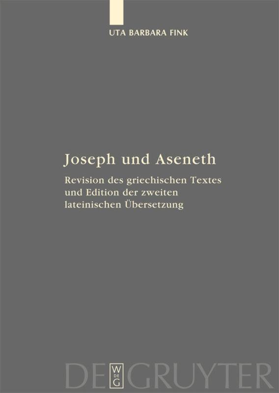 Cover: 9783110201406 | Joseph und Aseneth | Uta Barbara Fink | Buch | ISSN | XI | 2008