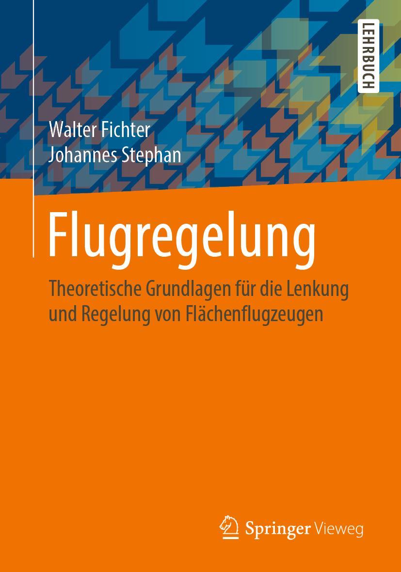 Cover: 9783662609064 | Flugregelung | Johannes Stephan (u. a.) | Taschenbuch | xiii | Deutsch