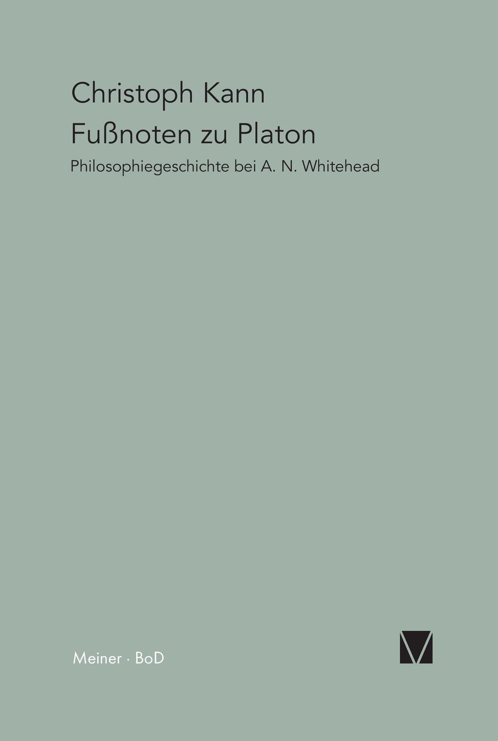 Cover: 9783787314478 | Fußnoten zu Platon | Philosophiegeschichte bei A. N. Whitehead | Kann