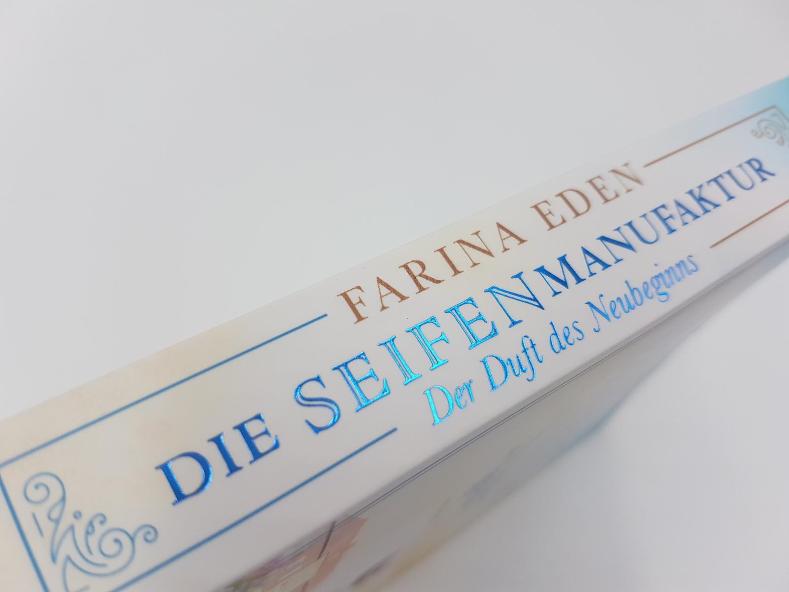 Bild: 9783492317320 | Die Seifenmanufaktur - Der Duft des Neubeginns | Farina Eden | Buch