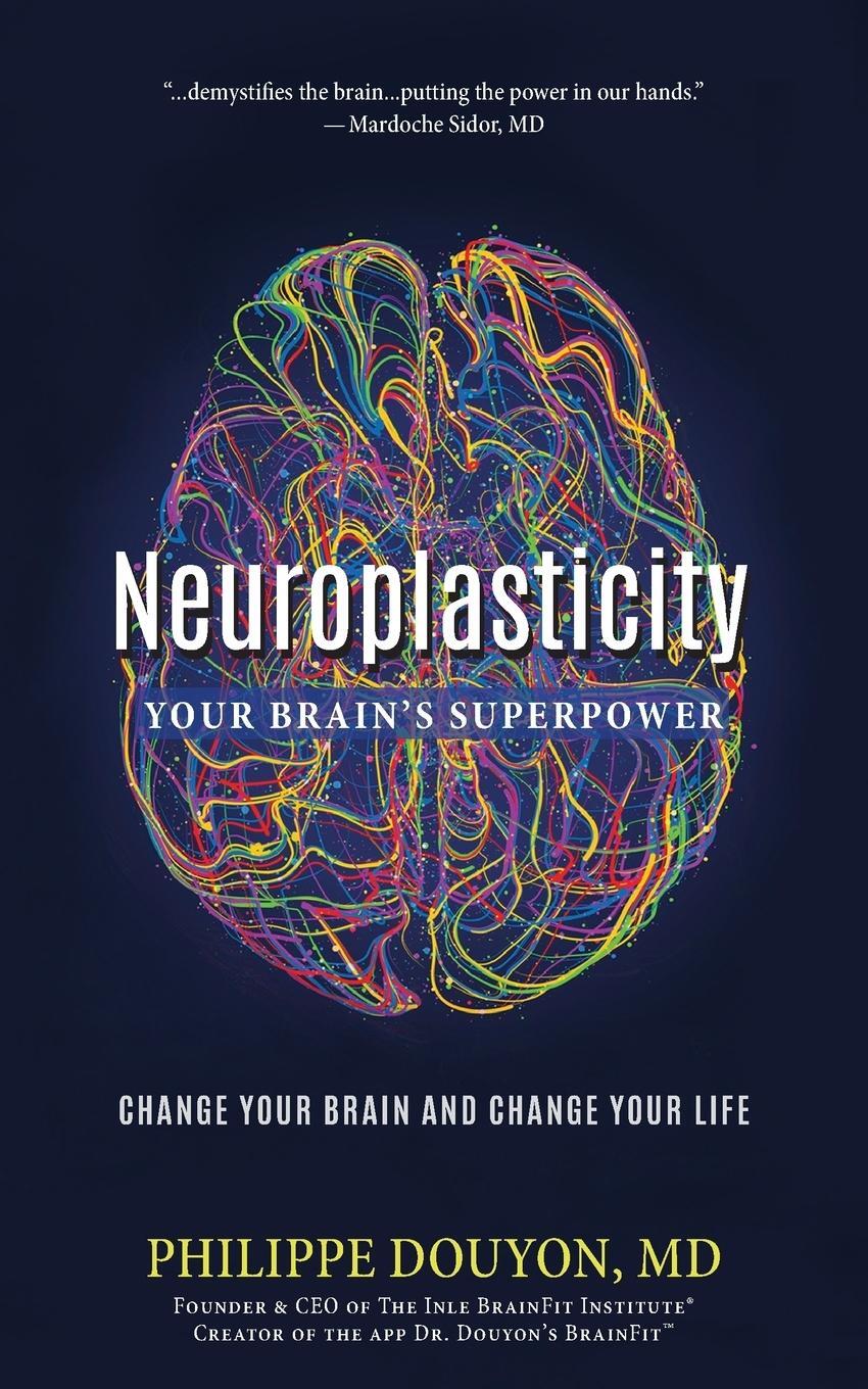 Cover: 9781642281002 | Neuroplasticity | Philippe Douyon MD | Taschenbuch | Paperback | 2019