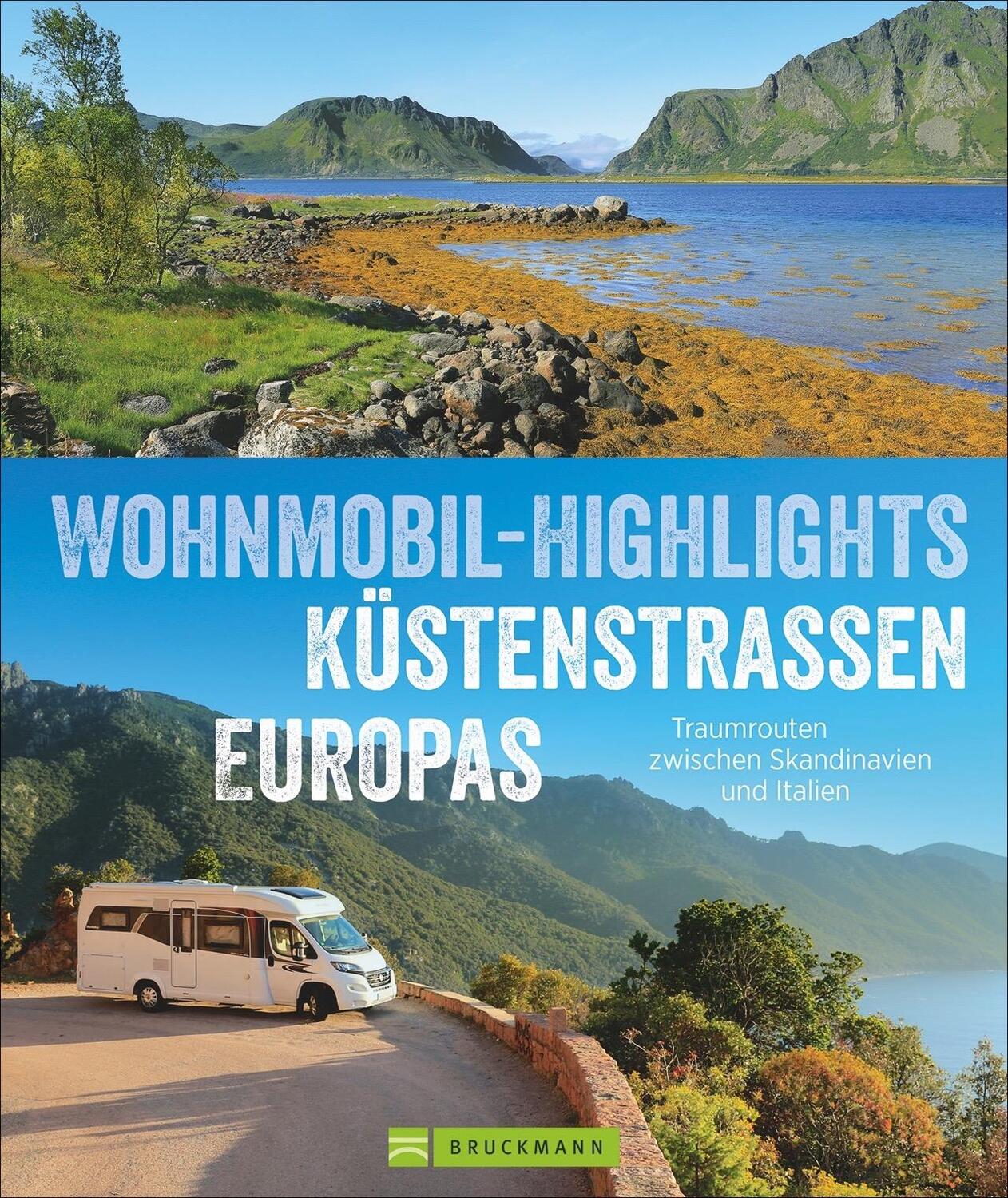 Cover: 9783734306334 | Wohnmobil-Highlights Küstenstraßen Europas | Torsten Berning (u. a.)
