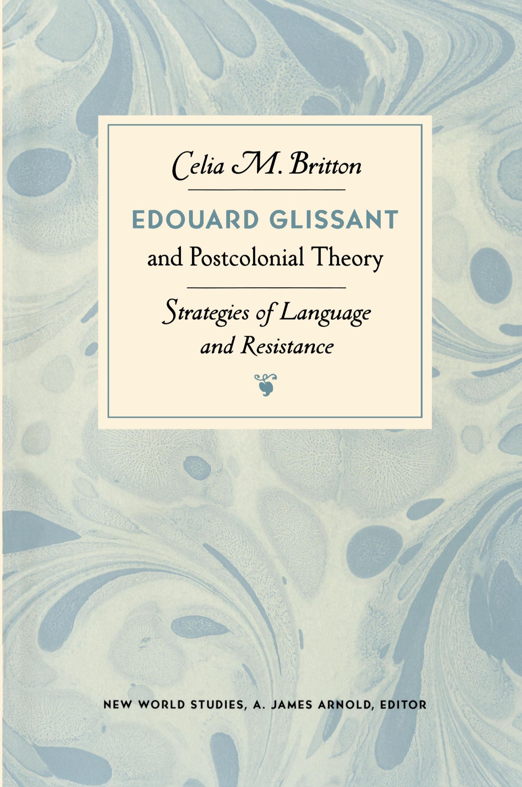 Cover: 9780813918495 | Edouard Glissant and Postcolonial Theory | Celia M Britton | Buch