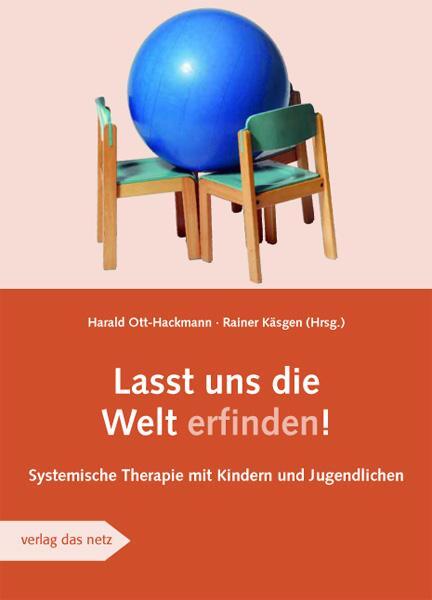 Cover: 9783868922608 | Lasst uns die Welt erfinden | Harald Ott-Hackmann (u. a.) | Buch